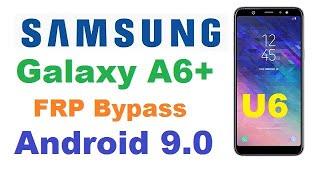 SAMSUNG GALAXY A6+ FRP / Google Lock Bypass Android 9.0 U6 Without PC