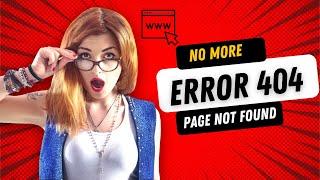 How to fix 404 page not found error GOOGLE search console | No more Broken links