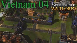 Die Belagerung von Hanoi - Vietnam M04 - Stronghold Warlords | Let's Play (German)