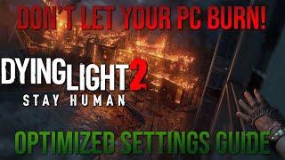 FPS Boost | Ultimate Performance Optimization Guide - Dying Light 2