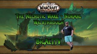 Necrotic Wake - Normal Walkthrough
