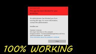 Fix This app has been blocked for your protection in Windows 11 | Unblocked for protection