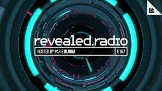 Revealed Radio 157 - Paris Blohm