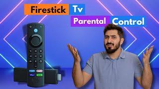 How To Set Up Amazon Fire Stick Parental Controls? [ How to use firestick parental controls? ]
