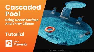 Create a Cascaded Pool: Chaos Phoenix Tutorial (PART 1/2)