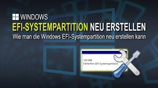 Die Windows EFI-Partition: So kannst du sie neu erstellen!