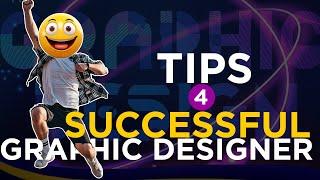 TIPS 4 BECOME SUCCESSFUL GRAPHIC DESIGNER | S4S