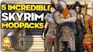 5 INCREDIBLE Skyrim Modpacks You NEED To Check Out!