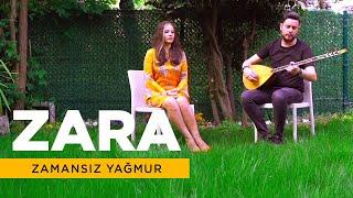 Zara - Zamansız Yağmur