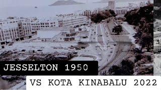 Kota Kinabalu 1950s vs 2022. Part 2