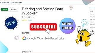 Filtering and Sorting Data in Looker | [NEW!]  |#GSP855 | #swags #googlecloud #qwiklabsarcade2024