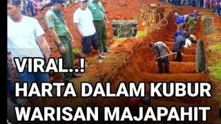 VIRAL..! HARTA DALAM KUBUR WARISAN MAJAPAHIT LAGI VIRAL DI JAWA TIMUR