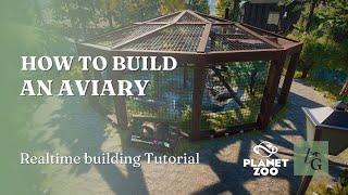 Aviary Building Tutorial in realtime - Planet Zoo