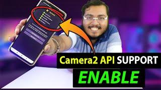 Check Camera2 API In Android | Enable Camera2 API In Android | Enable Camera2 API Without ROOT