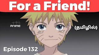 Naruto Episode 132 Tamil Explanation | Tamil Anime (தமிழில்) #naruto #narutotamil