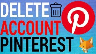 How To Permanently Delete A Pinterest Account
