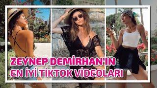 ZEYNEP DEMİRHAN'IN EN İYİ TİKTOK VİDEOLARI!#2