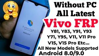 All New Vivo FRP Bypass Y93,Y91,Y95,Y81,Y83,Y71, V11,V15 Android 8.0 And 9.0