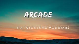 Patrick - Arcade (Duncan Lawrence) (Denis Kalytovskyi)