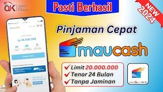 MAUCASH - Cara Pinjam Uang di Aplikasi MAUCASH Tanpa Jaminan Langsung Cair | Pinjaman Cepat Cair