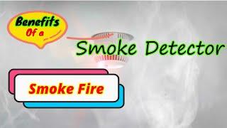 Smoke Detector | Benefits of a Smoke Detector | Benefits of Smoke Alarms-Awareness Video.