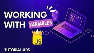 Unlock the Power of Programming: Working with Variables Explained!