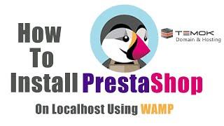 How To Install PrestaShop on Localhost using WAMP | Build Your PrestaShop Store | Step By Step Guide
