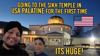 GOING TO THE SIKH TEMPLE IN USA  PALATINE FOR THE FIRST TIME! WITH OUR NEW BORN