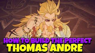 HOW TO BUILD THE PERFECT THOMAS ANDRE! FULL GUIDE! [Solo Leveling: Arise]