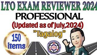 LTO EXAM REVIEWER 2024 FOR PROFESSIONAL DRIVER'S LICENSE AS OF JULY, 2024 (TAGALOG)