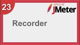 JMeter Beginner Tutorial 23 - How to use Test Script Recorder