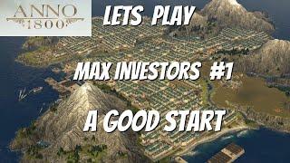 Anno 1800, Lets Play, Season3, All DLCs, Max Investors playthrough #1 A good start