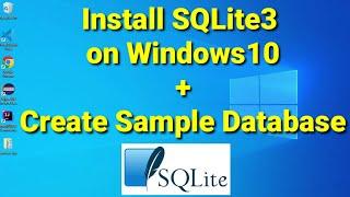 How to Install SQLite on Windows 10/11 [2022 Update] | SQLite Installation Complete Guide