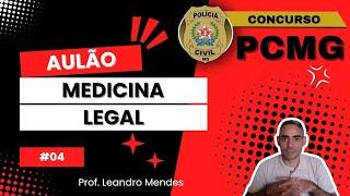 Concurso PCMG 2024 Banca FGV | Aulão #04 da Polícia Civil MG - Medicina Legal - Introdução e Perícia