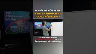 POPÜLER HİSSELER ! #bist #xu100 #bist100 #borsa  # #bitcoin #tasarruf #dolar #bist30 #endeks #finans