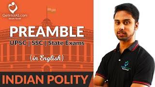 Preamble of Indian Constitution | Indian Polity | In English | UPSC | GetintoIAS