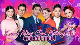 Nhạc Xuân Thúy Nga | Xuân Này Con Không Về Collection