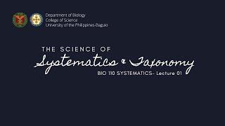 Systematics Lecture 01: The Science of Systematics and Taxonomy