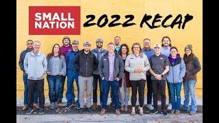 Small Nation Recaps a Successful 2022