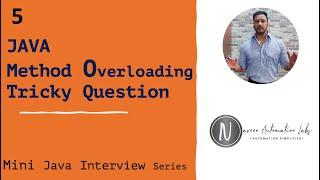 Method Overloading Tricky Java Interview Question