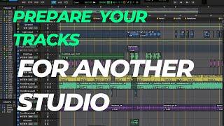 Preparing Your Tracks For Another Studio