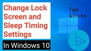 How to Change Windows 10 Lock Screen and Sleep Timing setting set Power & Sleep Time in Windows 10