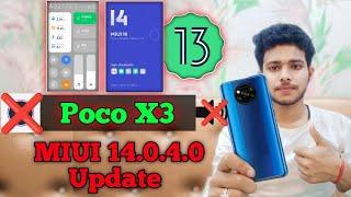 Poco X3 NFC MIUI 14.0.4.0 Update | Poco X3 NFC MIUI 14 Android 13 Update Release Date?