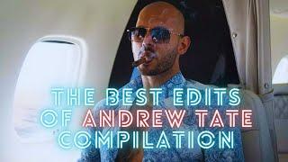 THE BEST EDITS OF ANDREW TATE | COMPILATION | 