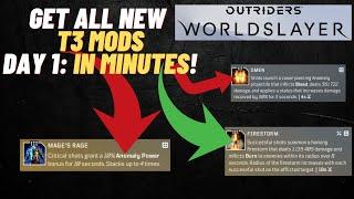 GET ALL NEW T3 MODS in Outriders WORLDSLAYER in MINUTES (without having to kill anything)