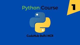 Python Tutorial Session #1 - CodeHub Programming Community by Shubhransh Rai