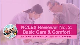 NCLEX Reviewer No. 2: Basic Care and Comfort | Review Central