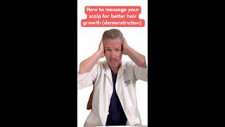How to massage your scalp for better hair growth (demonstration) #shorts