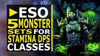 5 Monster Sets YOU should farm for Stamina DPS in ESO (2020)