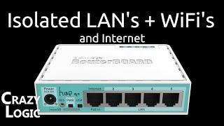 111 - Mikrotik 1 WAN, 2 LAN with WIFI Isolated segregated SSID for each